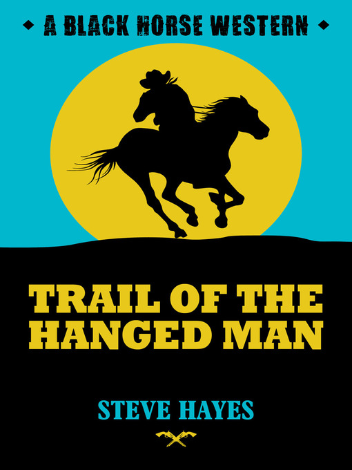 Title details for Trail of the Hanged Man by Steve Hayes - Available